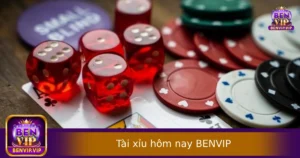 Tài Xỉu Hôm Nay Tại BENVIP – Xu Hướng Cược Và Cầu Hot Đang Diễn Ra